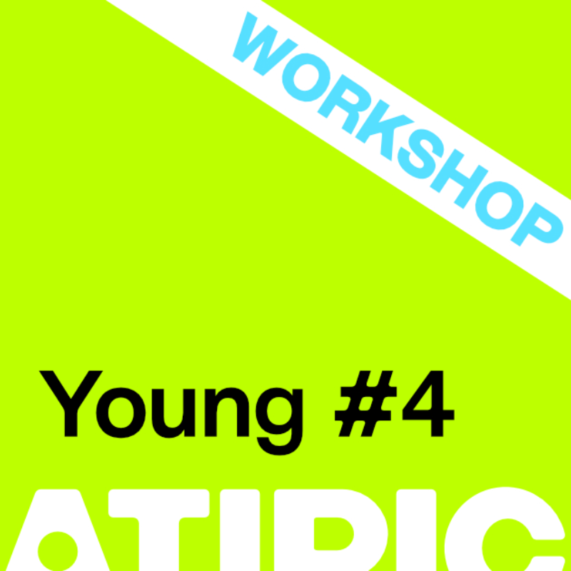 atipic young 4 workshop