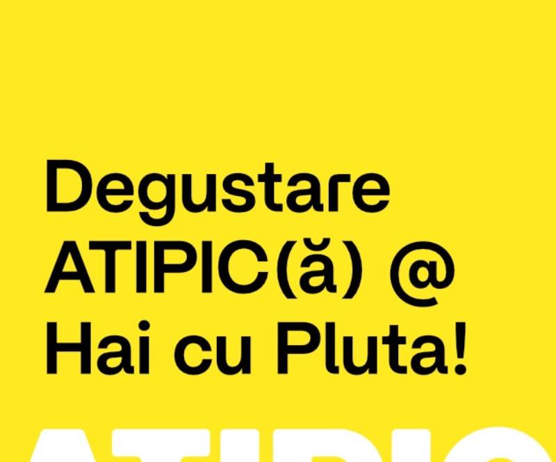 degustare atipic hai cu pluta